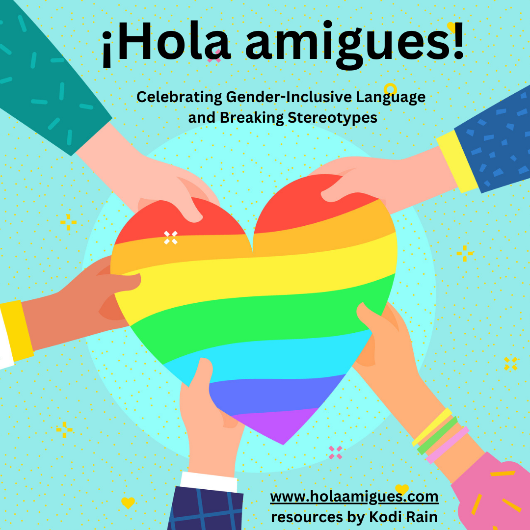 Representation matters: Choosing LGBTQ+ Resources for your Language Class